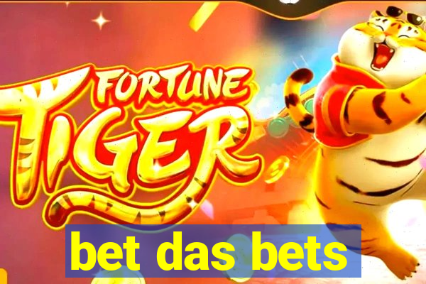 bet das bets